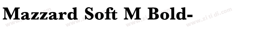 Mazzard Soft M Bold字体转换